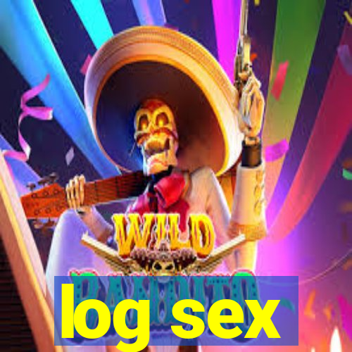 log sex